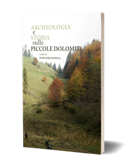 Archeologia e storia sulle piccole Dolomiti